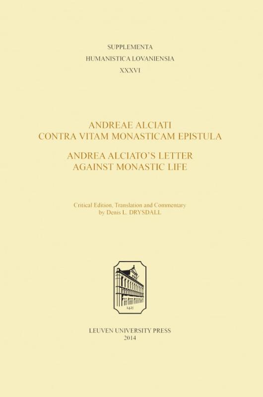 Andreae Alciati contra vitam monasticam epistula; Andrea Alciatos letter against monastic life