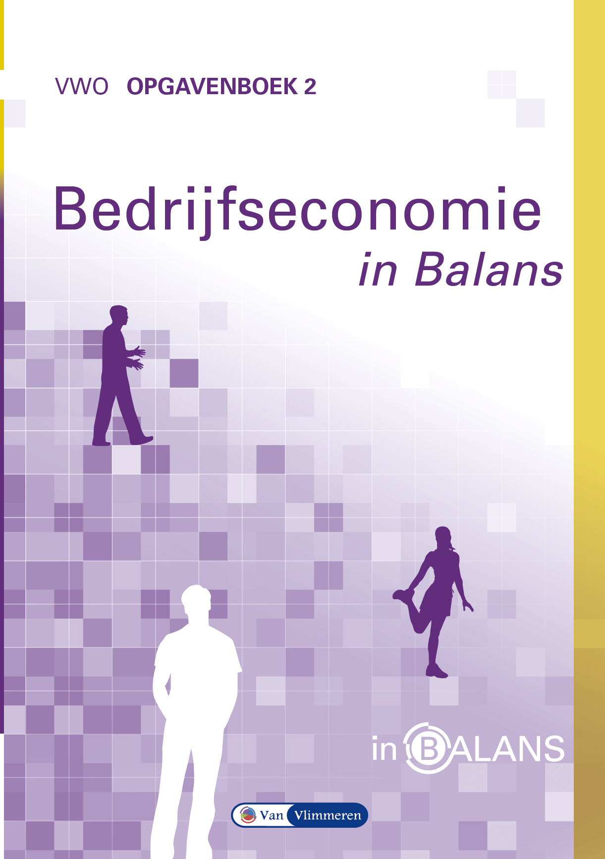 Bedrijfseconomie in Balans vwo Opgavenboek 2