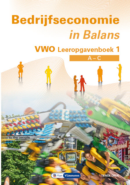 Bedrijfseconomie in Balans vwo a-c  Leeropgavenboek 1
