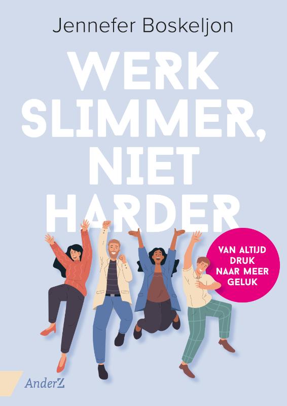 Werk slimmer, niet harder