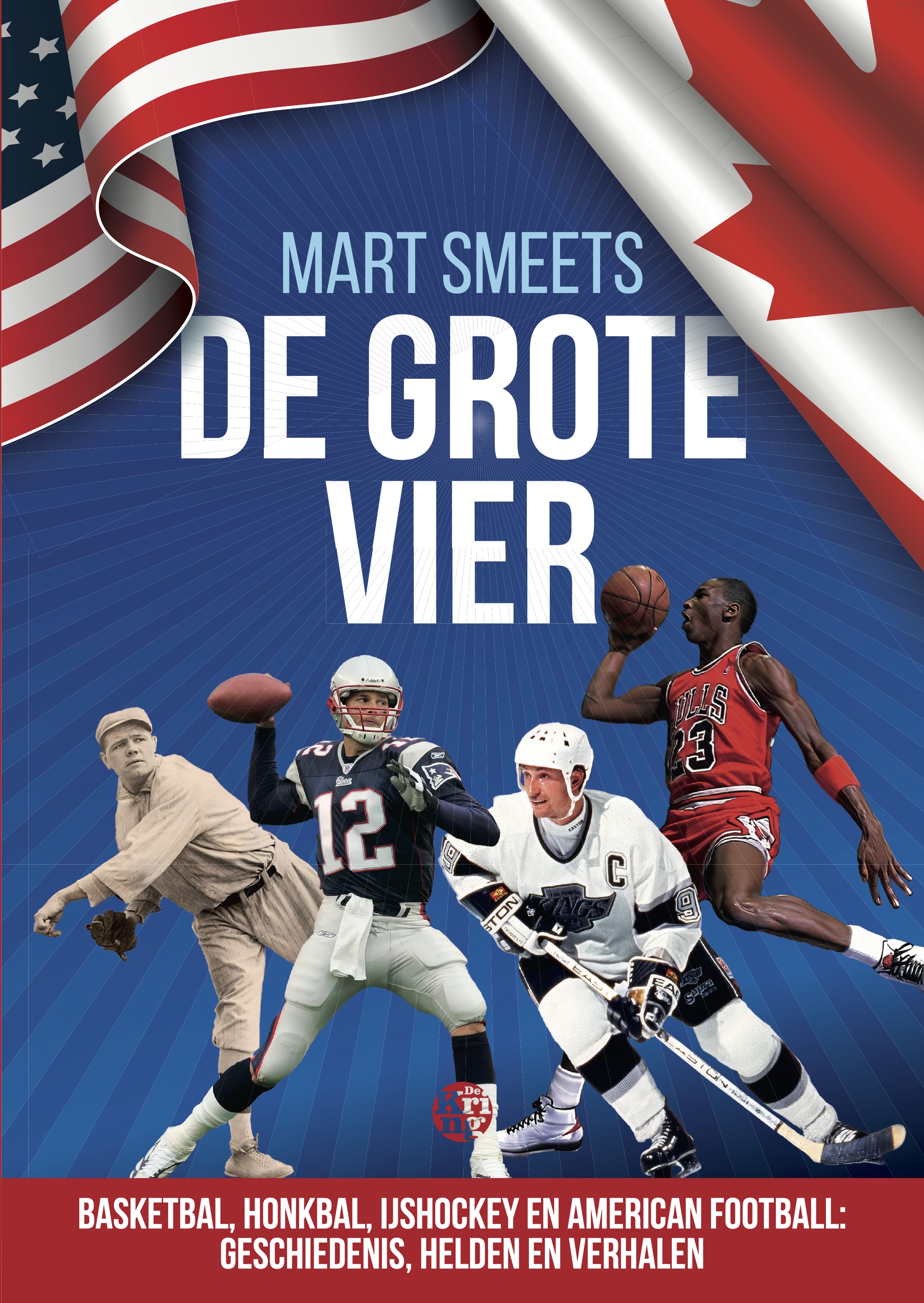De grote vier Basketbal, honkbal, ijshockey en American football: geschiedenis, helden en verhalen