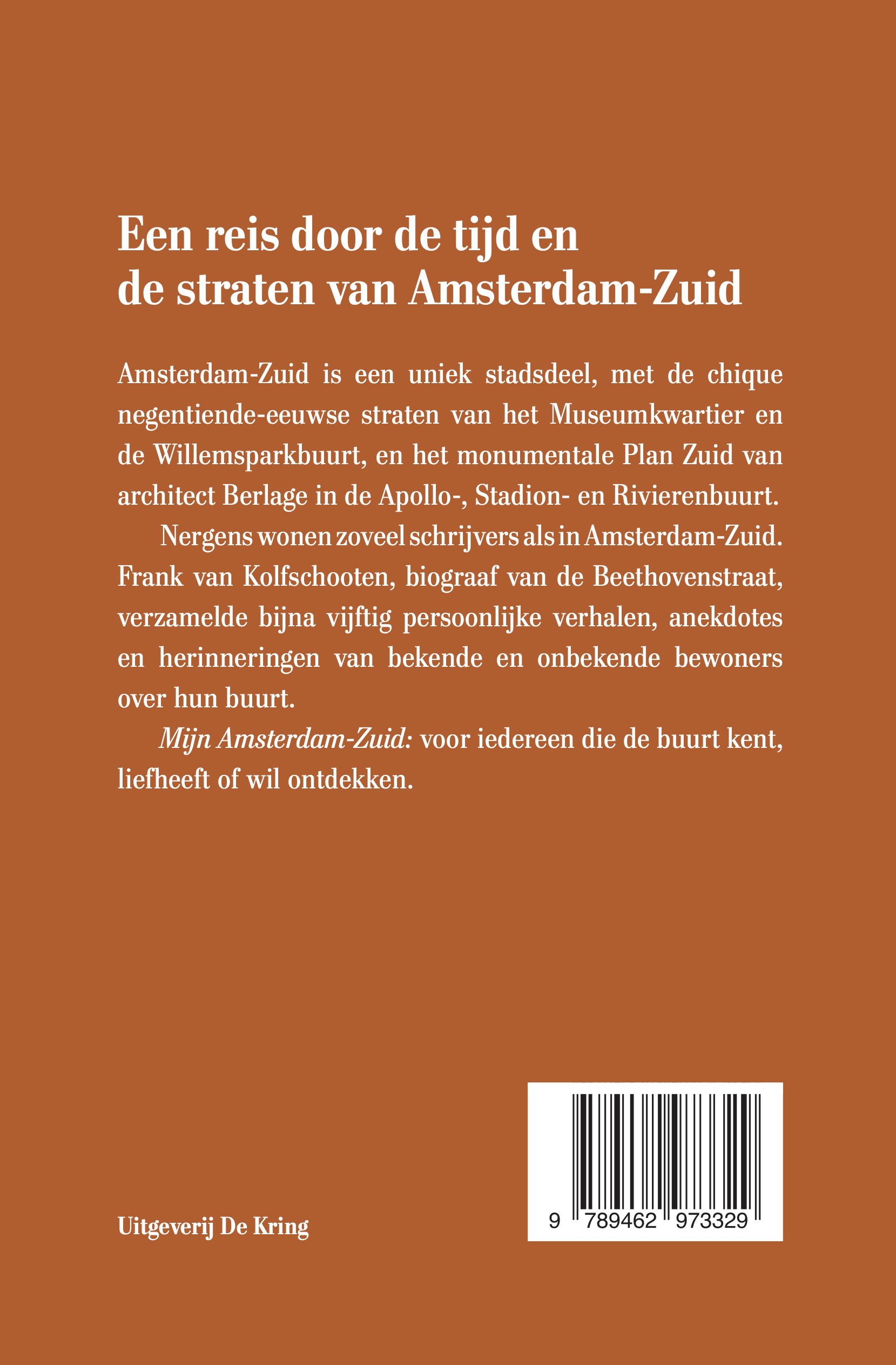 Mijn Amsterdam-Zuid Persoonlijke verhalen van Jan Donkers, Tom Egbers, Heere Heeresma, Guus Luijters, Wanda Reisel en andere buurtbewoners