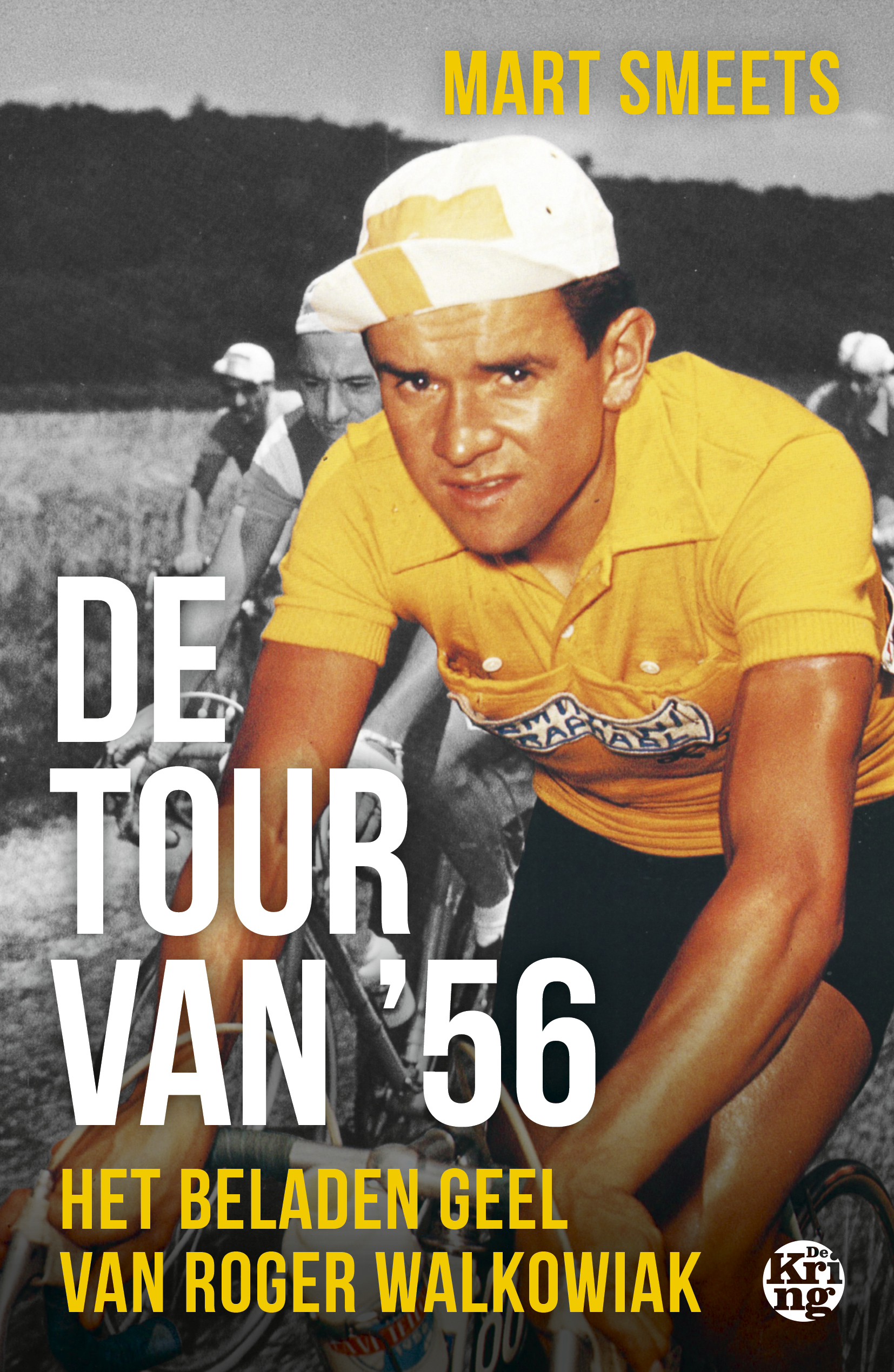 De Tour van  '56 Het beladen geel van Roger Walkowiak