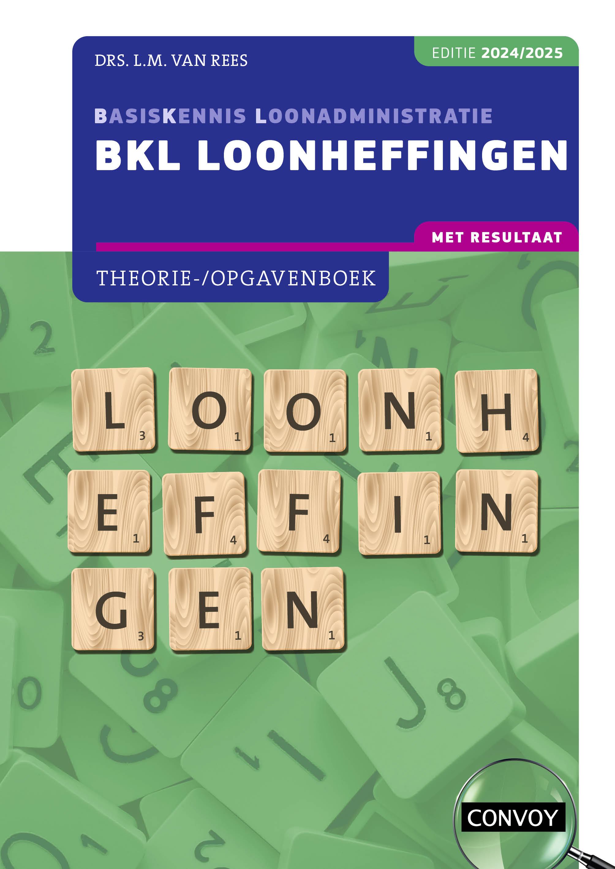 BKL Loonheffingen 2024/2025  Theorie-/opgavenboek