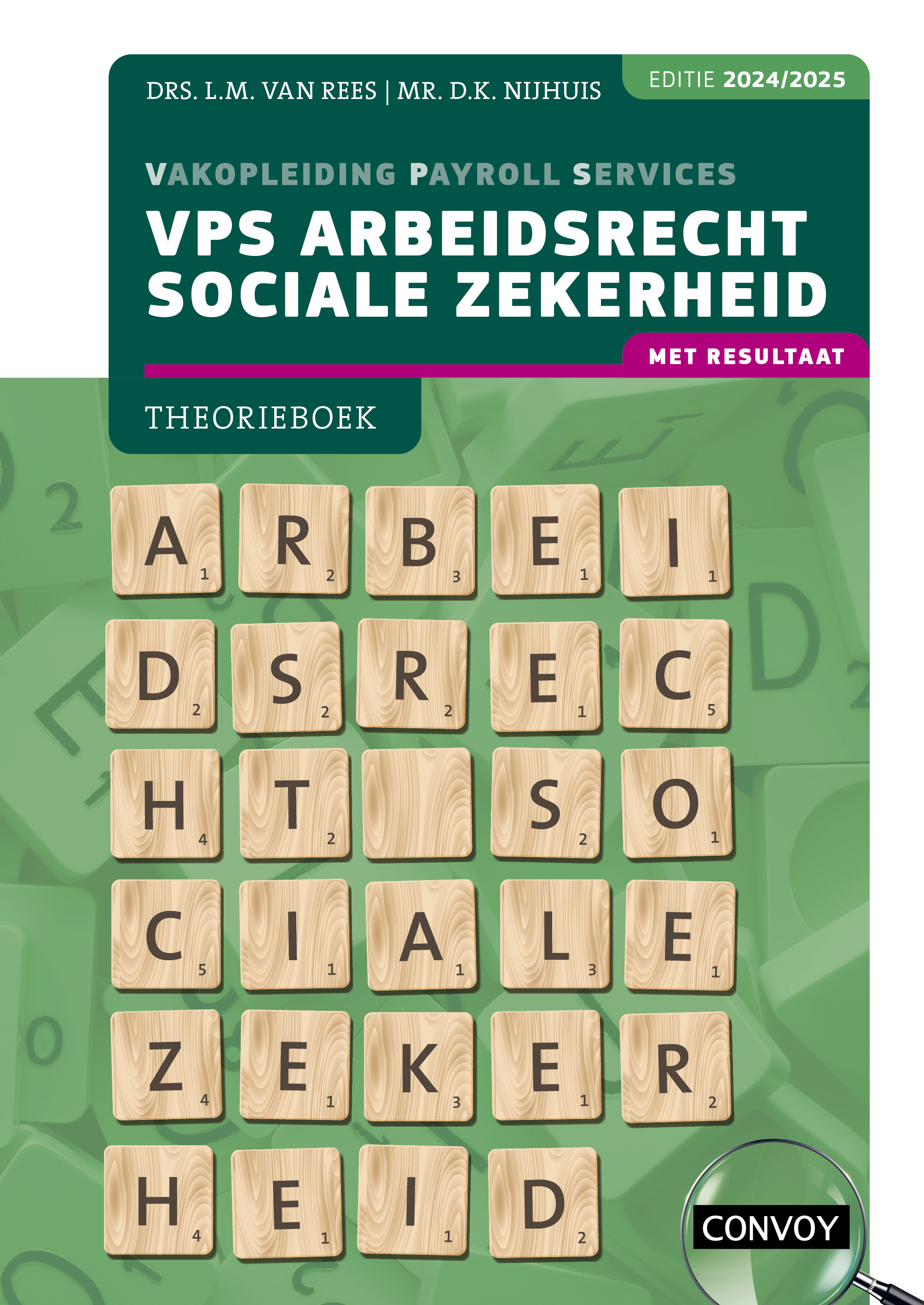 VPS Arbeidsrecht Sociale Zekerheid 2024/2025  Theorieboek