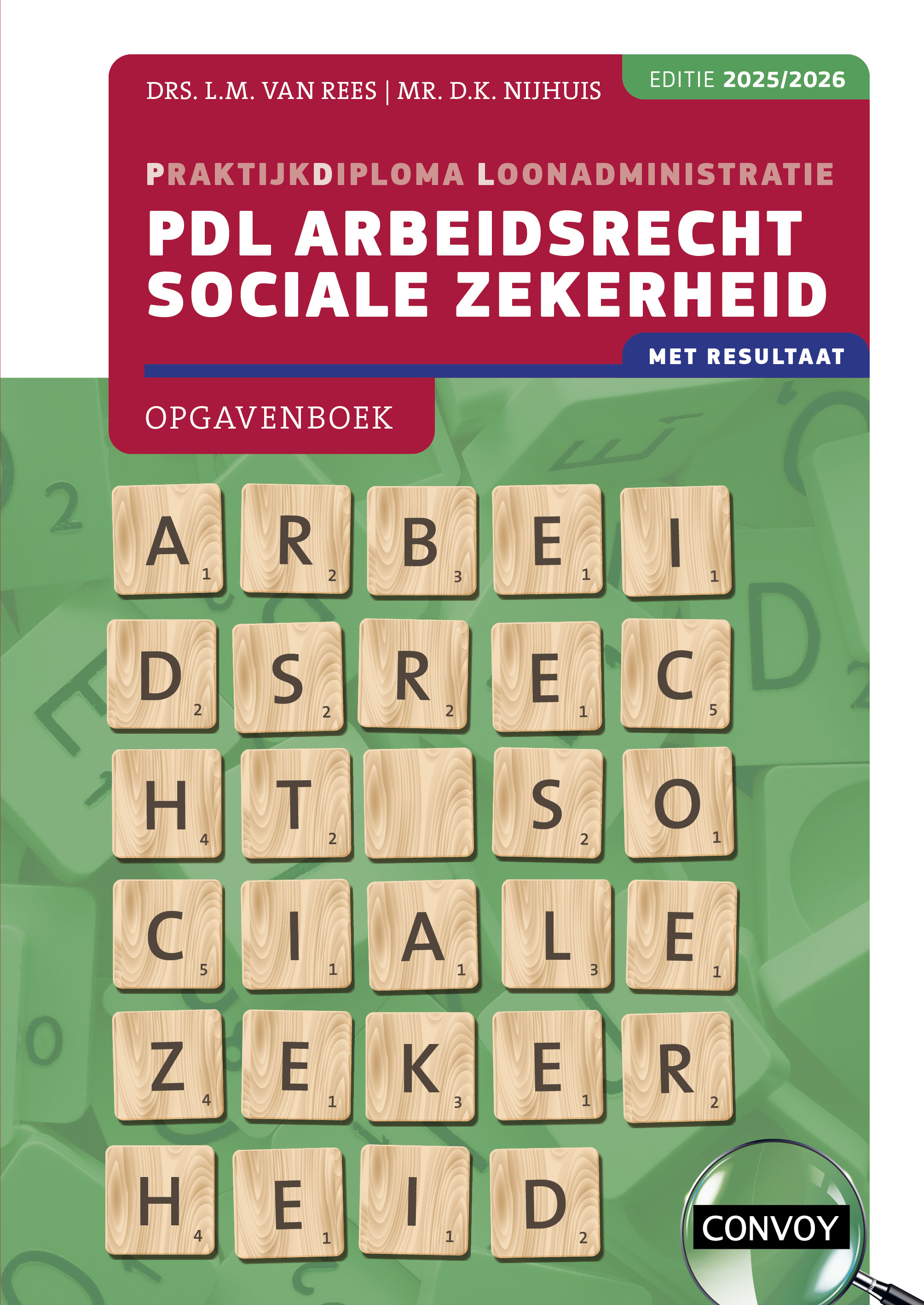 PDL Arbeidsrecht sociale zekerheid 2025/2026  Opgavenboek