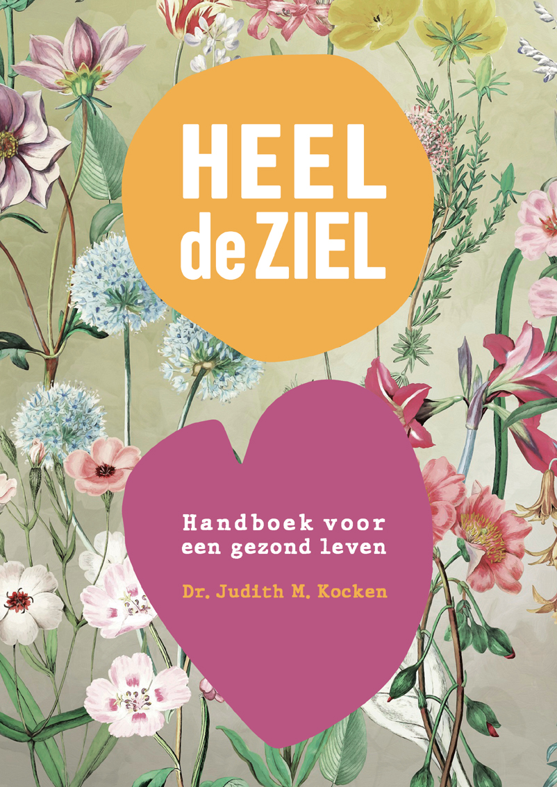 Heel de ziel Handboek voor een gezond leven
