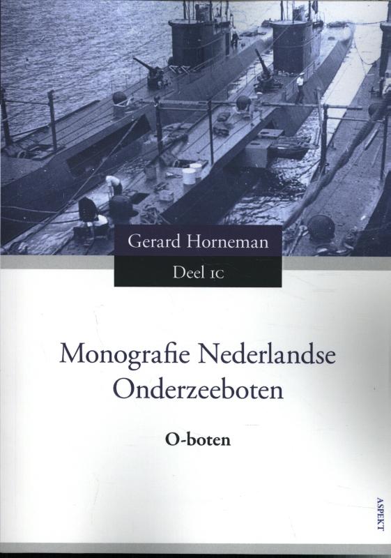 Monografie Ned Onderzeeboten Deel 1C