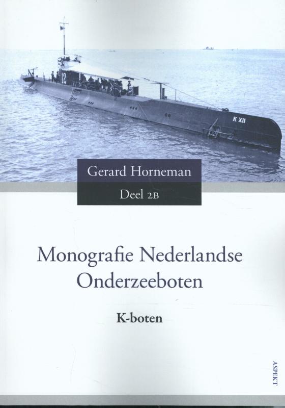 Monografie Nederlandse Onderzeeboten 2B