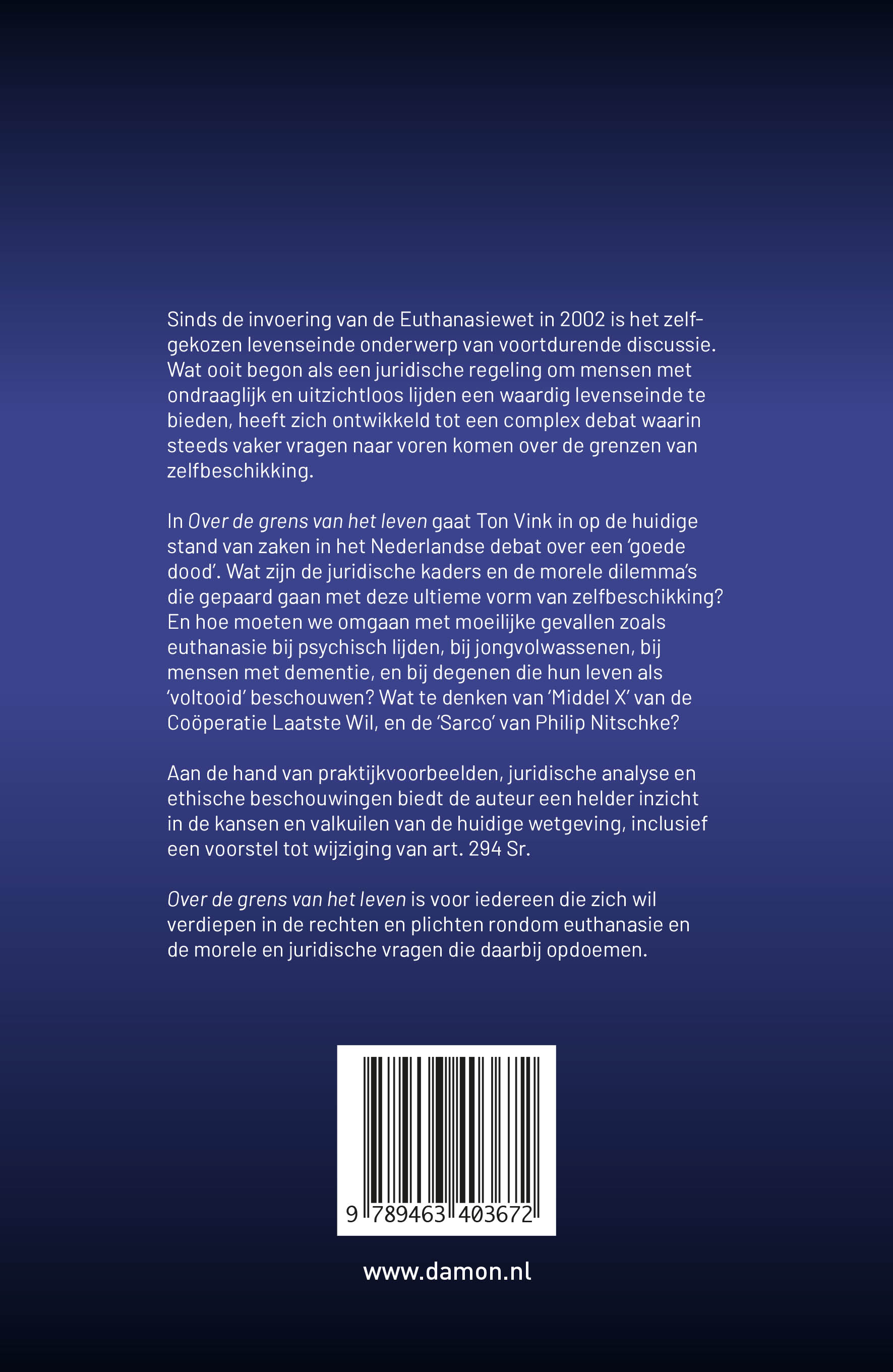 Over de grens van het leven Ethiek, rechten en plichten in het euthanasiedebat