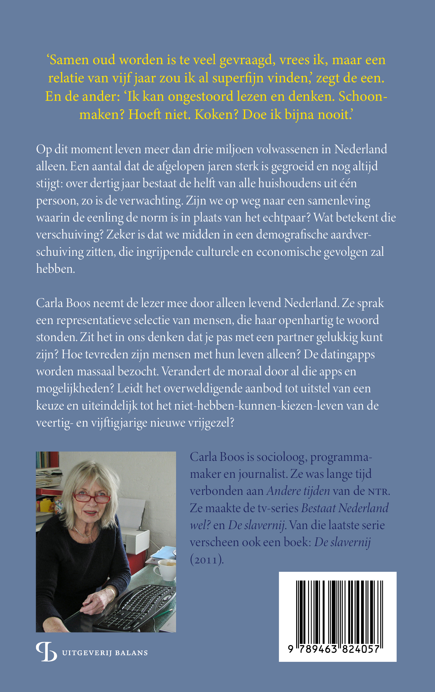 Alleen in Nederland Openhartige verhalen van de nieuwe vrijgezel