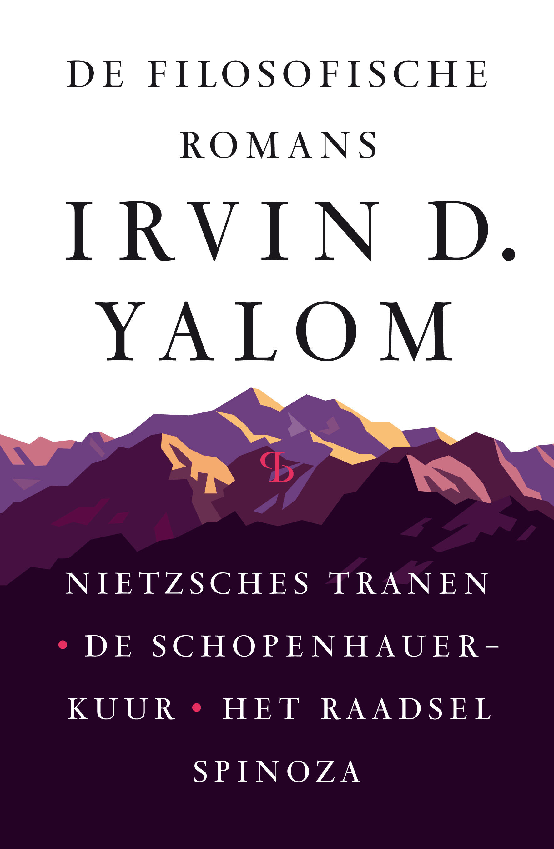 De filosofische romans Nietzsches tranen, De Schopenhauer-kuur en Het