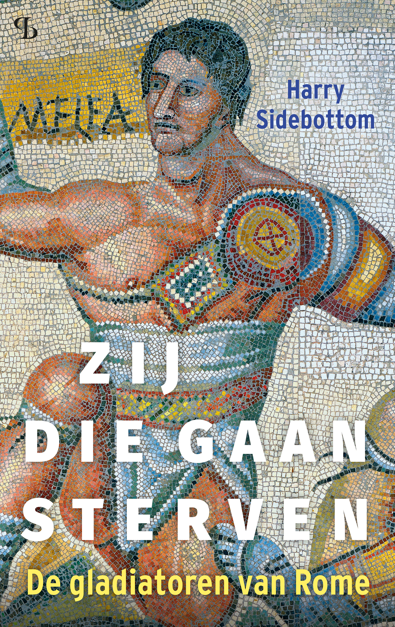 Zij die gaan sterven De gladiatoren van Rome