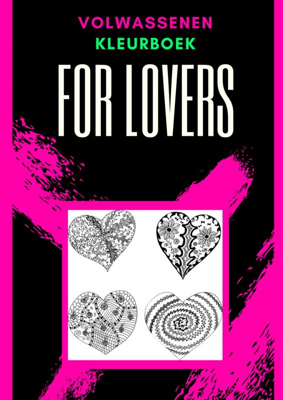 Volwassenen kleurboek : For Lovers