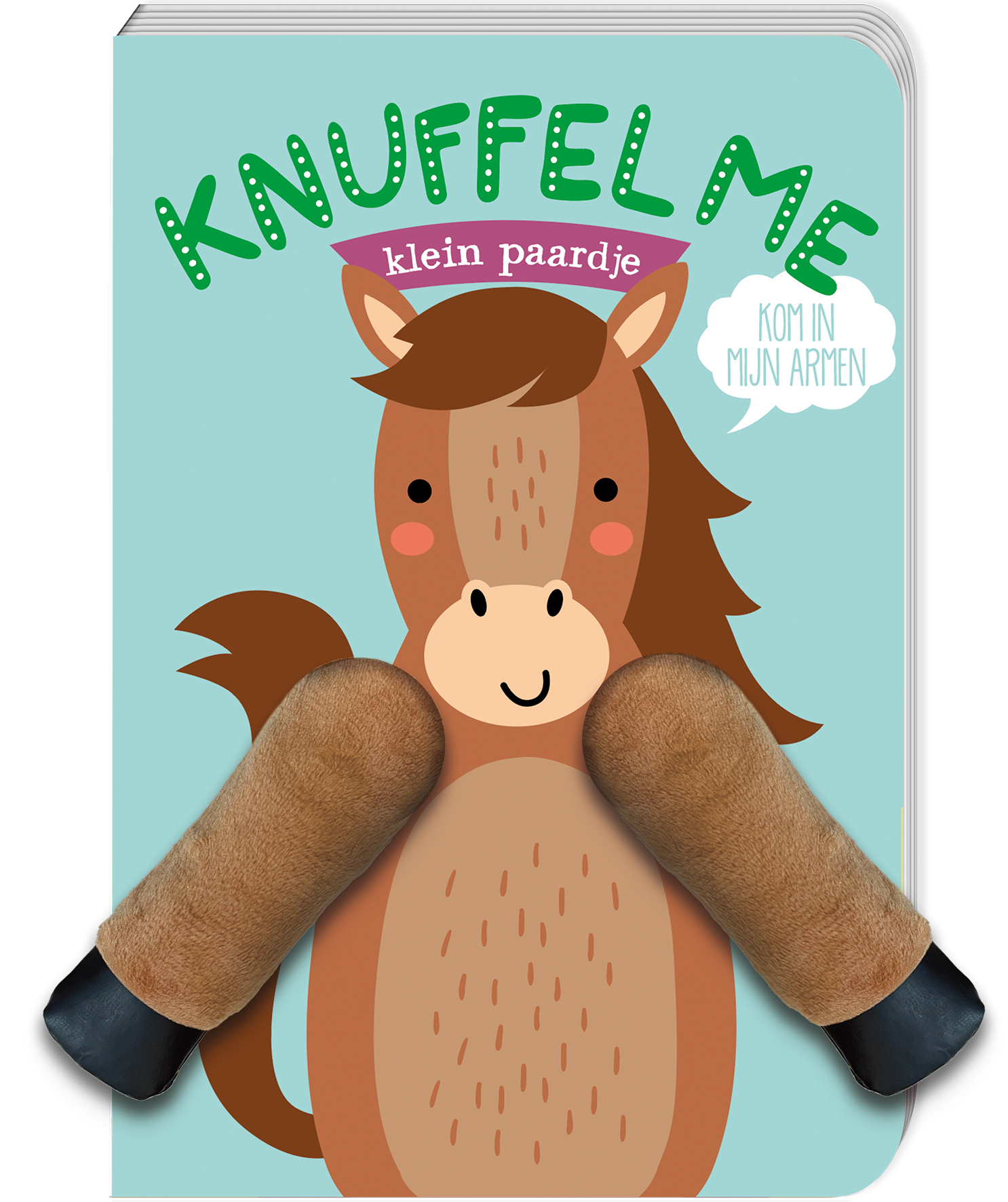 Knuffel me - Klein paardje Ontroerende en interactieve knuffelboeken