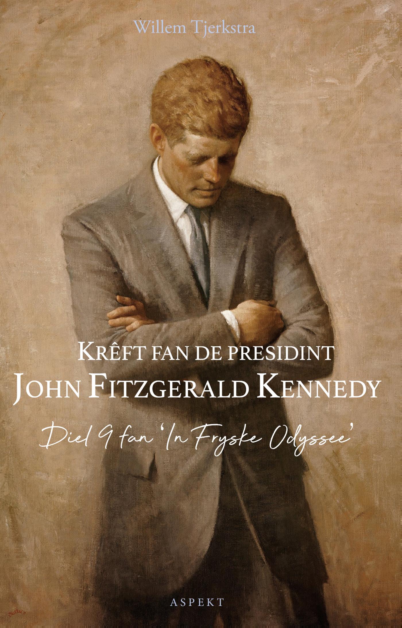 Krêft fan de presidint John Fitzgerald Kennedy