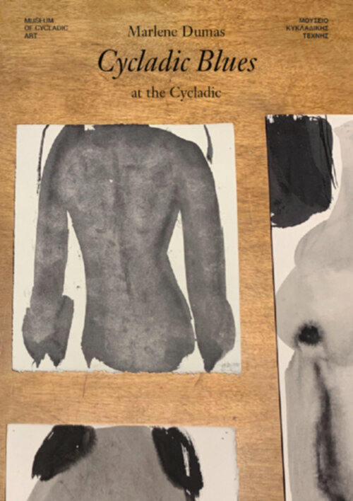 Cycladic Blues at the Museum of Cycladic Art Marlene Dumas