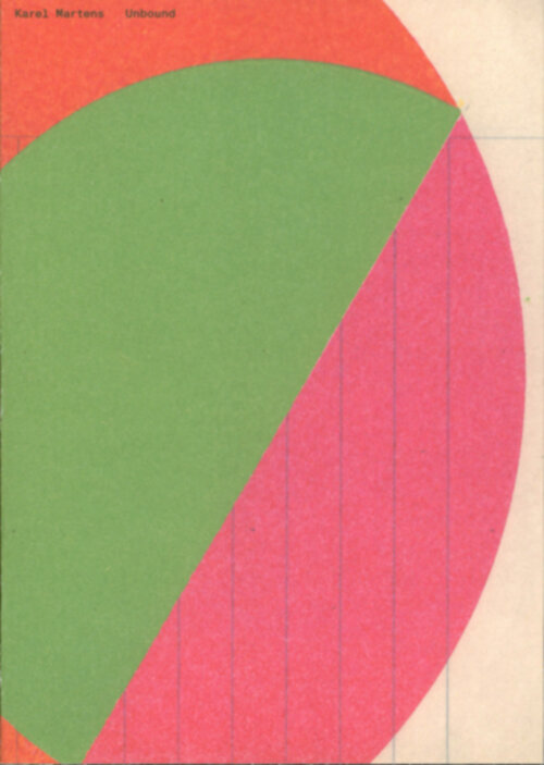 Karel Martens Unbound 