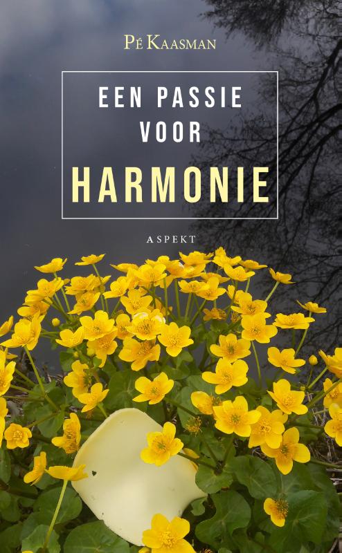 Een passie voor harmonie