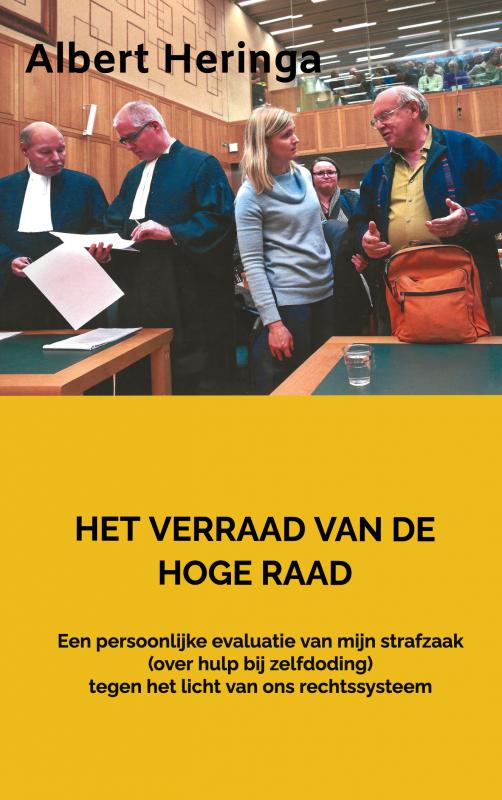 Het verraad van de Hoge Raad