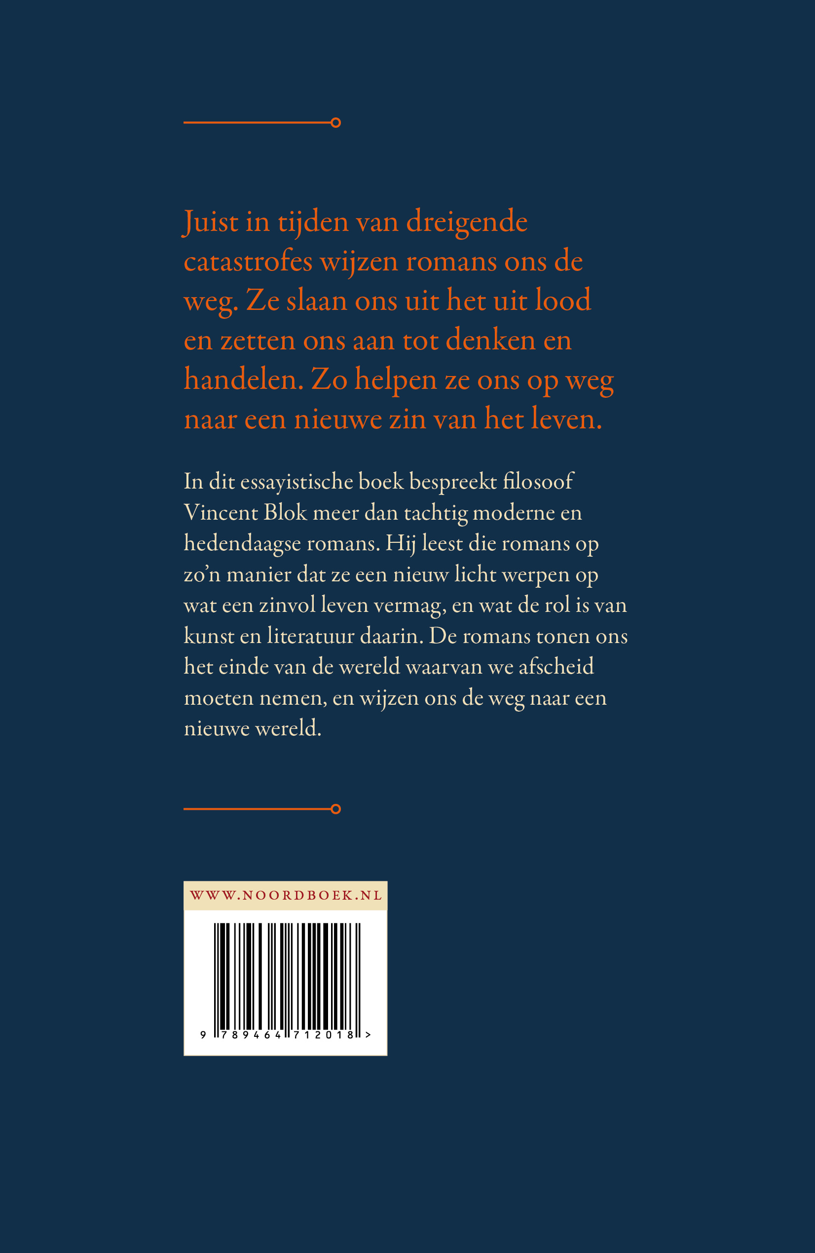 Een nieuwe zin van het leven De roman als wegwijzer in een kantelende wereld