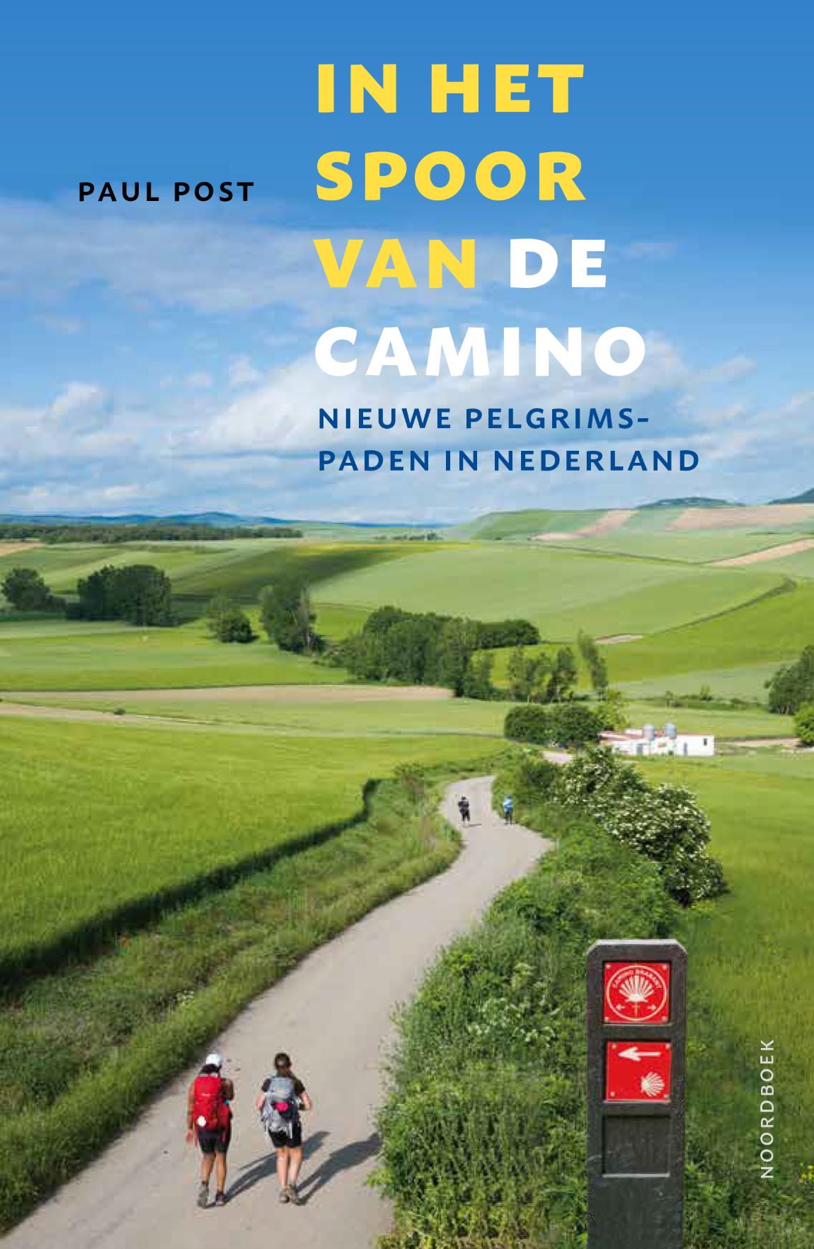 In het spoor van de camino Nieuwe pelgrimspaden in Nederland