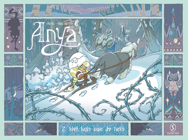 Anya 02: Het huis van de heks