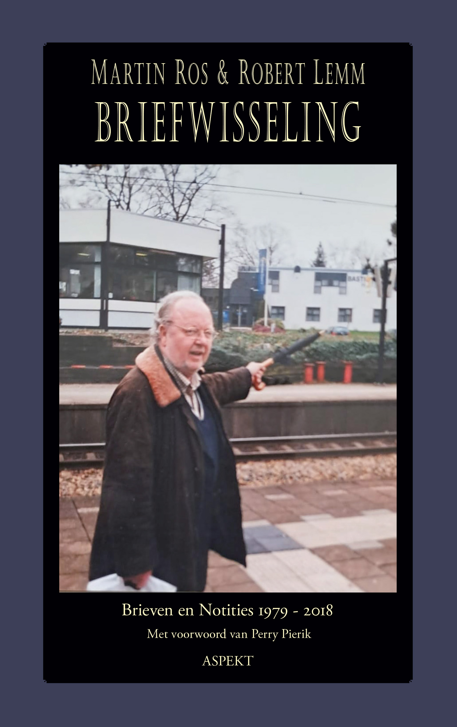 Briefwisseling Brieven en Notities 1979 - 2018