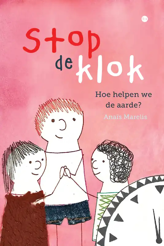 Stop de klok Hoe helpen we de aarde?