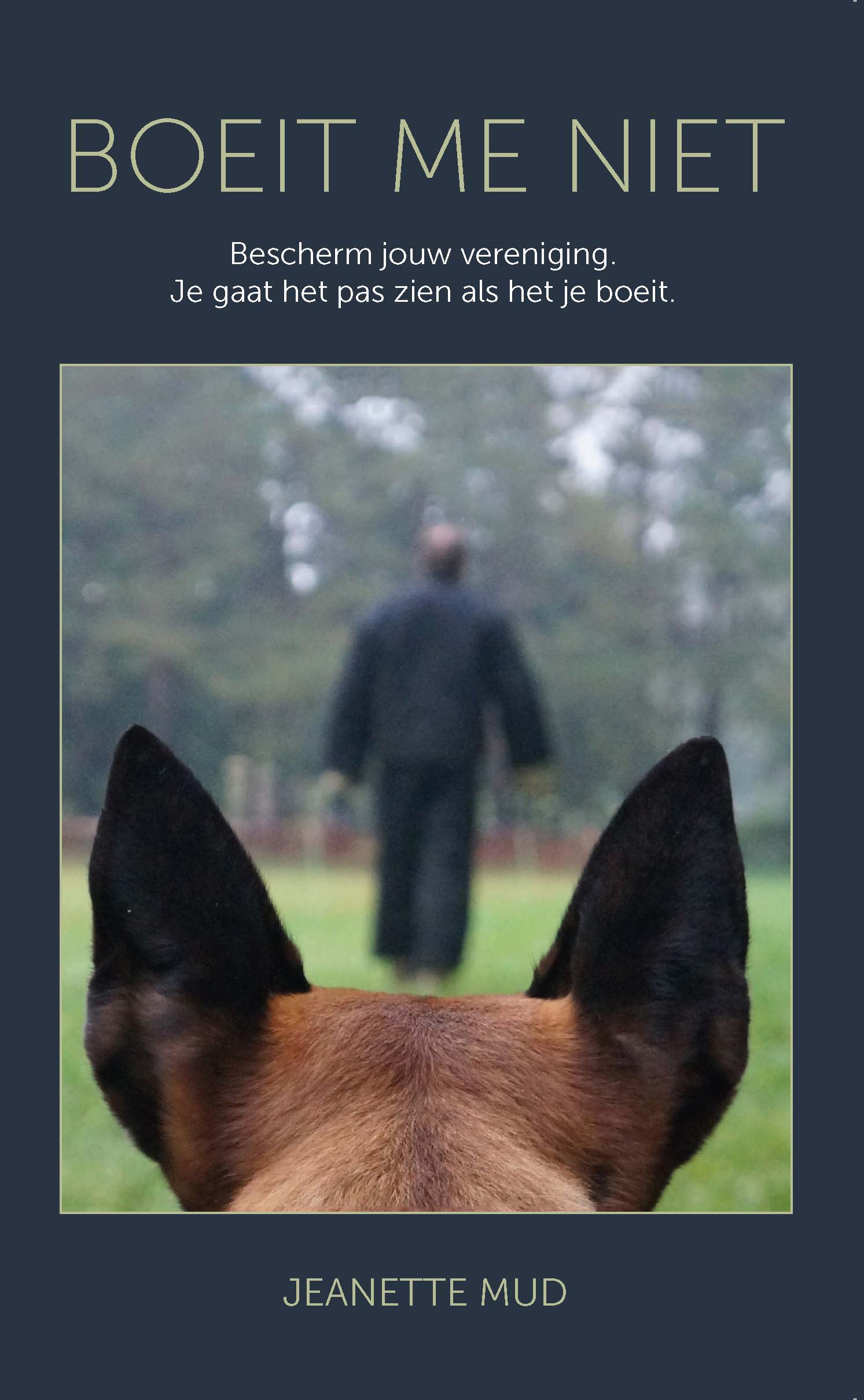 Boeit me niet Bescherm jouw vereniging. Je gaat het pas zien als het je boeit.
