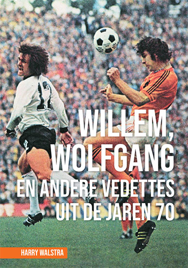 Willem, Wolfgang en andere vedettes uit de jaren 70