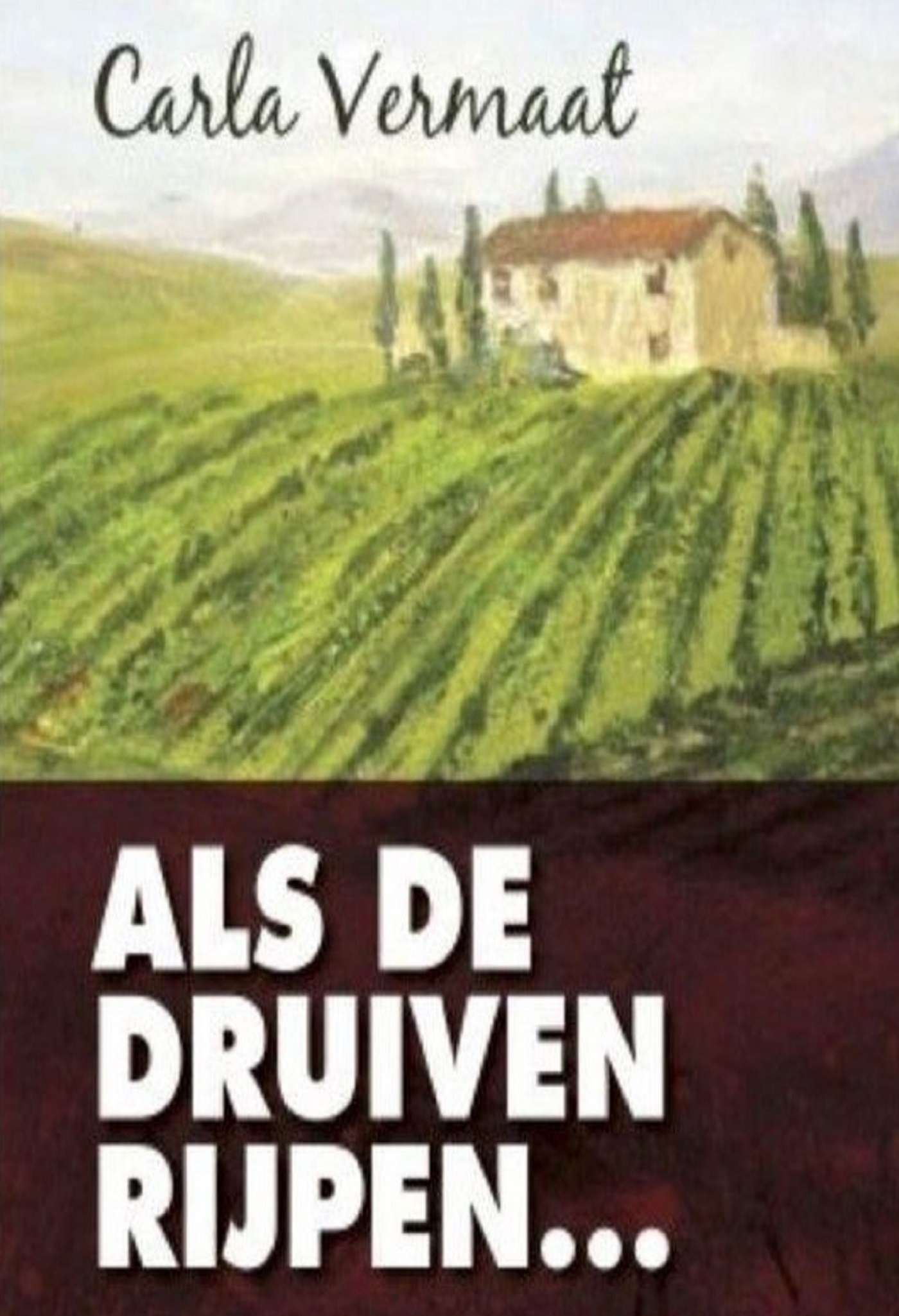 Als de druiven rijpen 