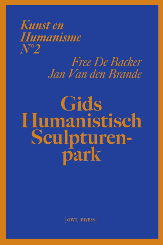 Kunst en humanisme 2: Gids Humanistisch Sculpturenpark