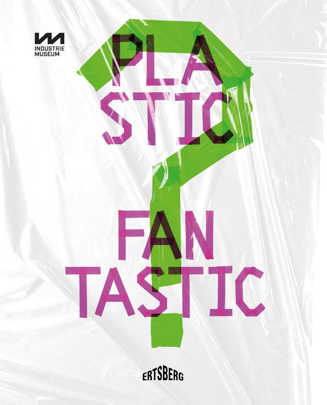 Plastic Fantastic