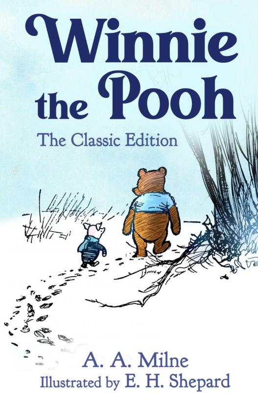 Winnie the Pooh & Ernest H. Shepard
