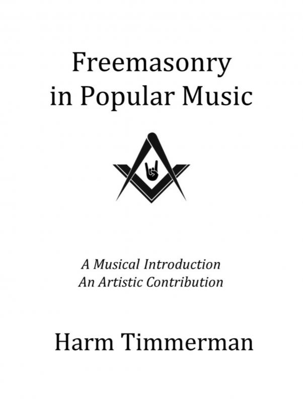 Freemasonry in Popular Music A Musical Introduction An Artistic Contribution