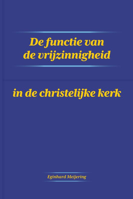 De functie van de vrijzinnigheid in de christelijke kerk