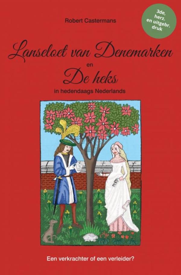 Lanseloet van Denemarken en De heks in hedendaags Nederlands