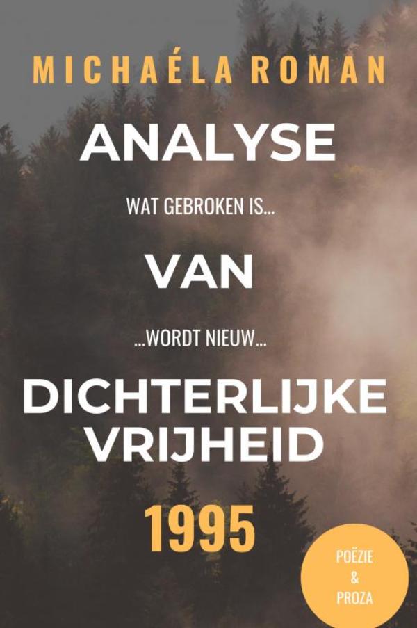 Analyse van Dichterlijke Vrijheid