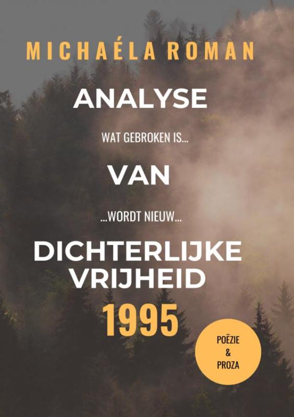 Analyse van Dichterlijke Vrijheid