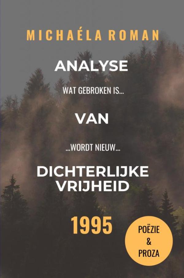 Analyse van Dichterlijke Vrijheid