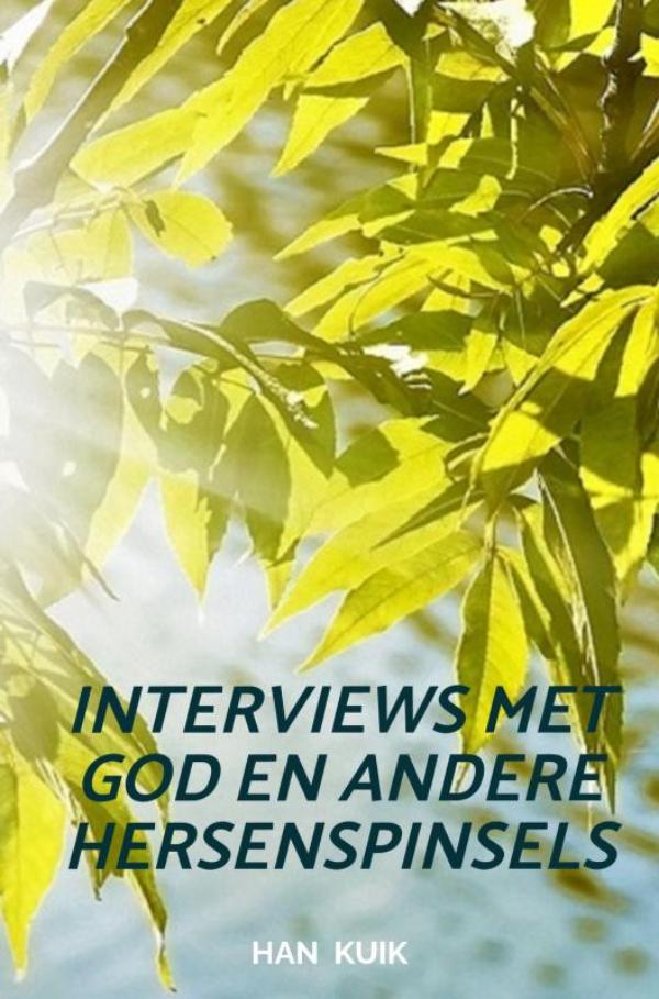 Interviews met God en andere hersenspinsels