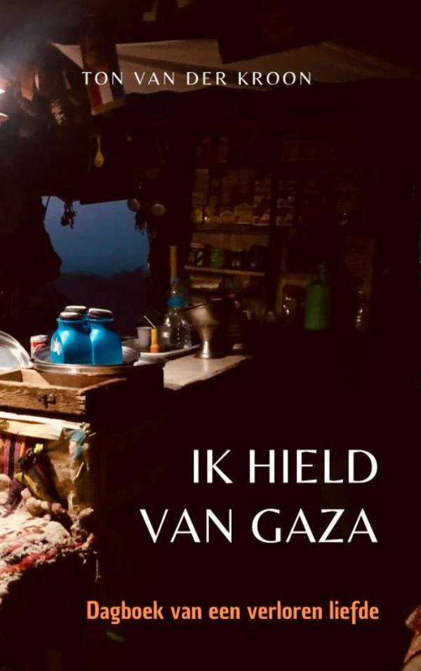 Ik hield van Gaza