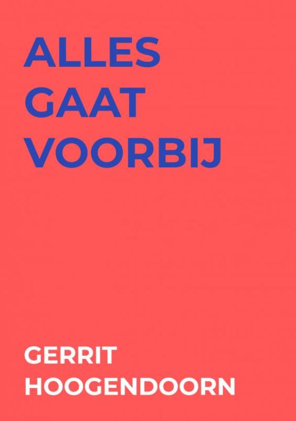 alles gaat voorbij