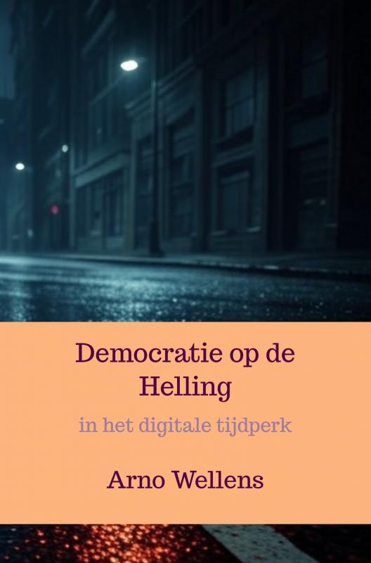 Democratie op de Helling in het digitale tijdperk