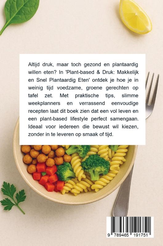 image for Plant-based & Druk: Makkelijk en Snel Plantaardig Eten