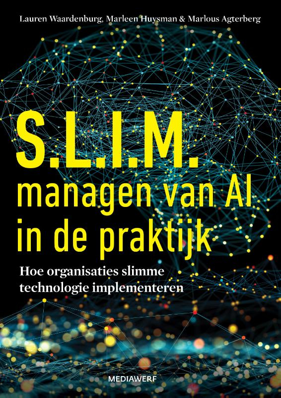 Slim managen van AI in de praktijk Hoe organisaties slimme technologie implementeren