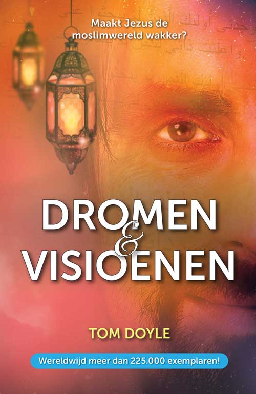 Dromen en visioenen Maakt Jezus de moslimwereld wakker?