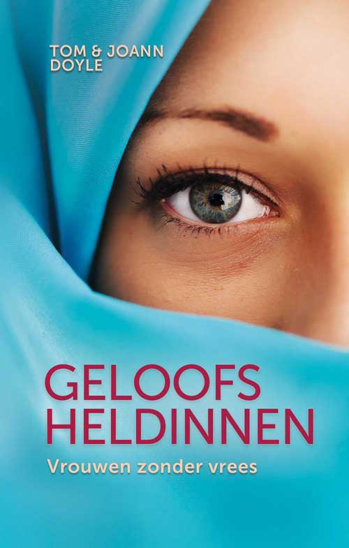 Geloofsheldinnen Vrouwen zonder vrees