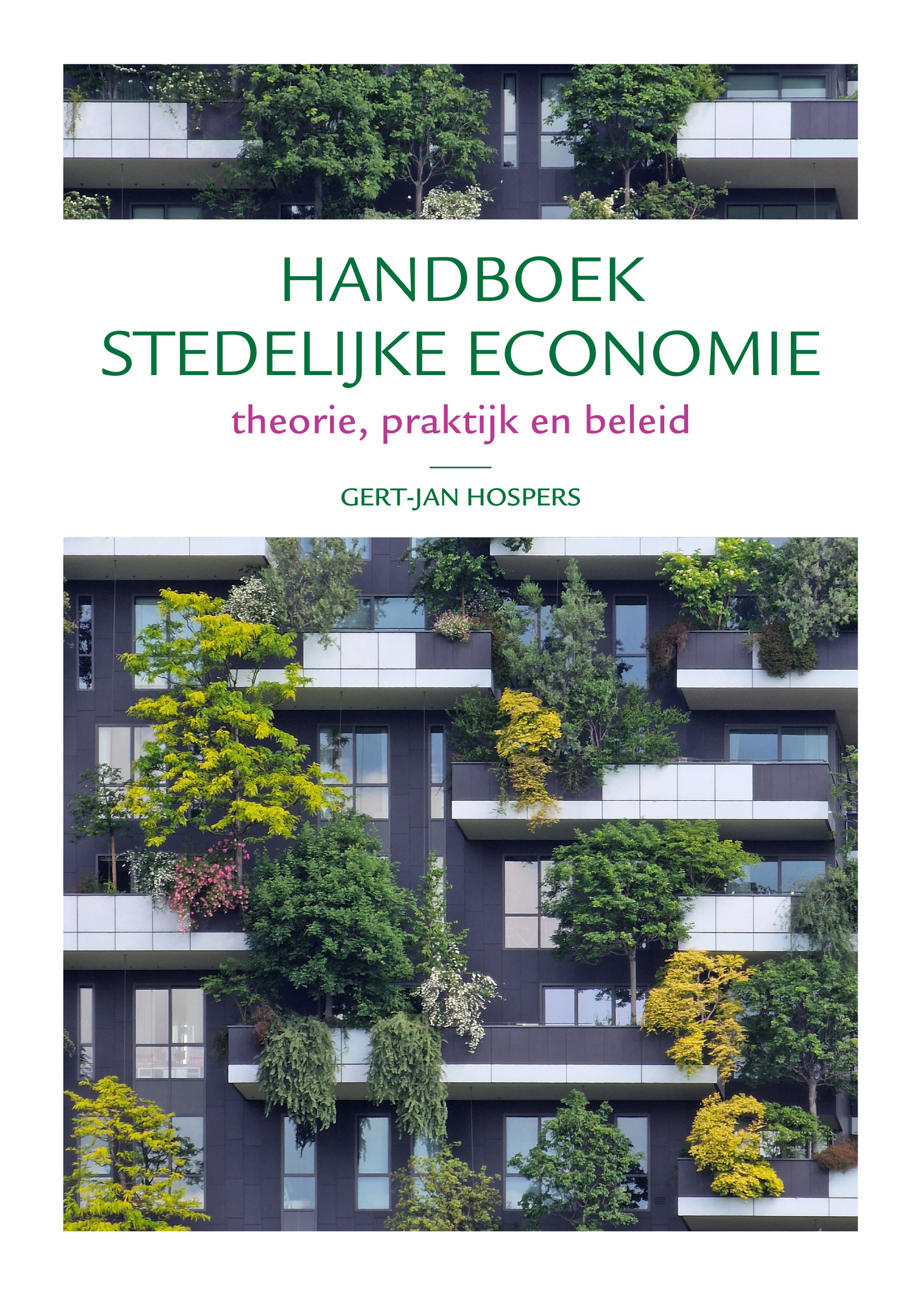 Handboek stedelijke economie Theorie, praktijk en beleid